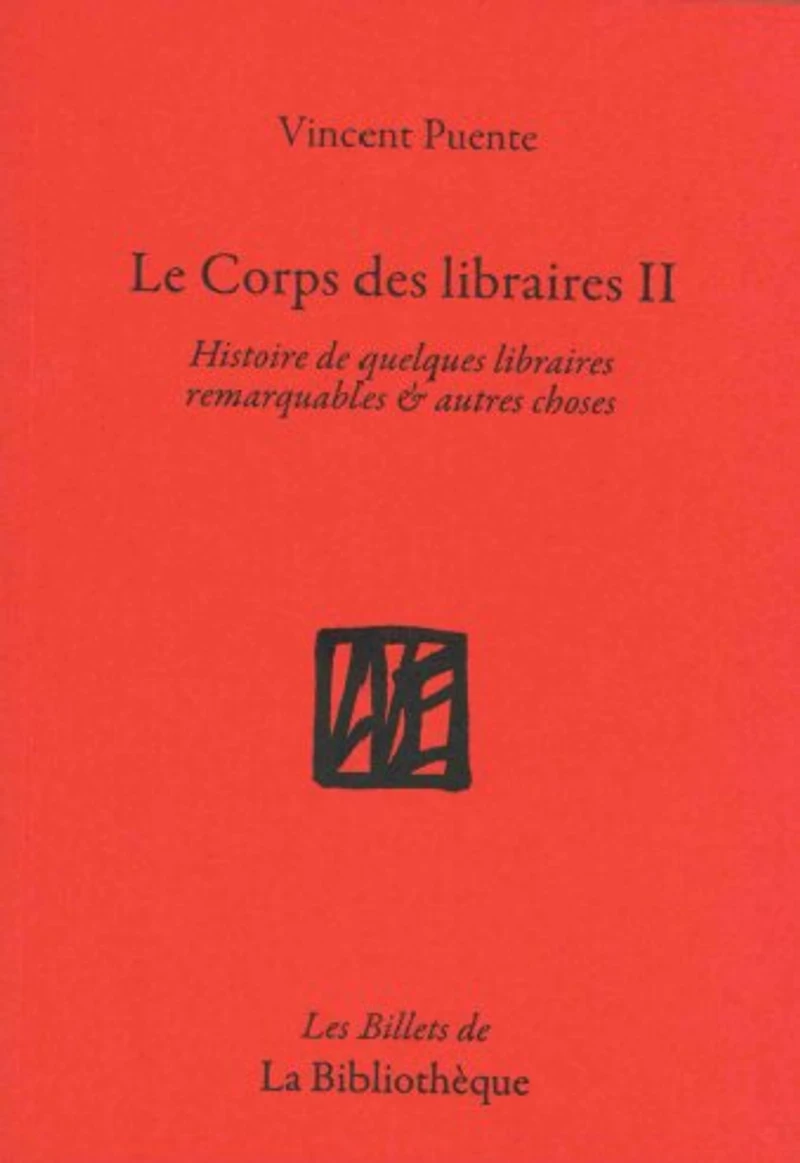 Histoire de quelques libraires remarquables & autres choses