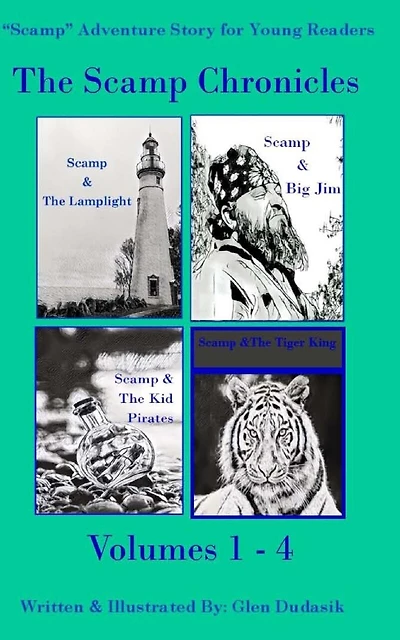 The Scamp Chronicles: A Collection of The Scamp Adventures Vols. 1-4