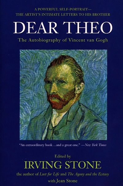 Dear Theo: The Autobiography Of Vincent Van Gogh
