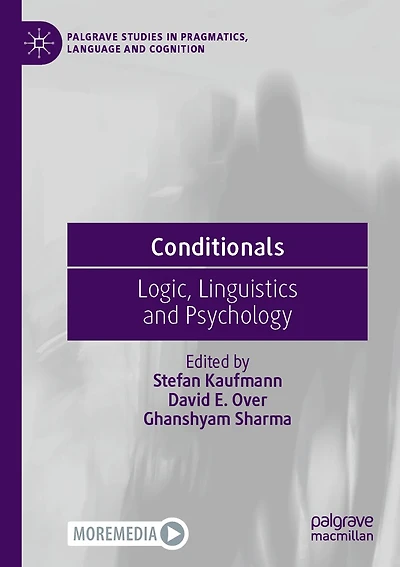 Conditionals: Logic, Linguistics and Psychology