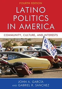 Latino Politics America: Community, Culture, and Interests
