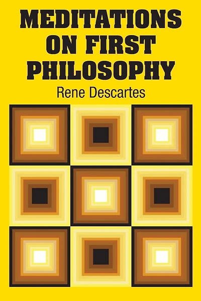 Meditations On First Philosophy