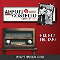 Abbott and Costello: Hector the Dog