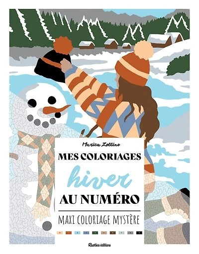 Mes coloriages hiver au numéro: maxi coloriage mystère