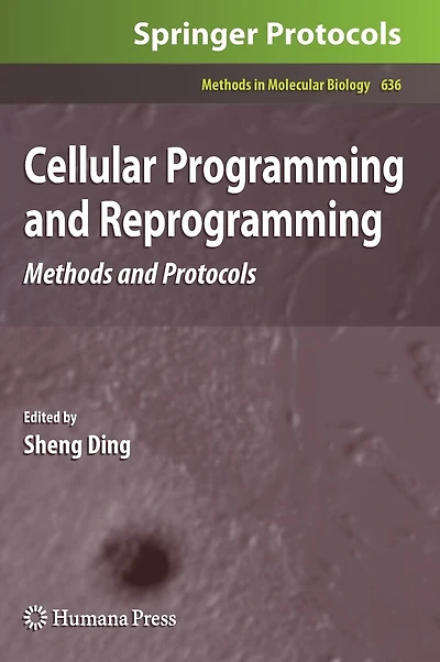 Cellular Programming and Reprogramming: Methods Protocols