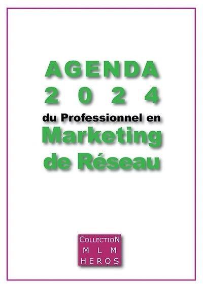 Agenda 2024 du Professionnel en Marketing de Réseau: Votre atout MLM pour 2024