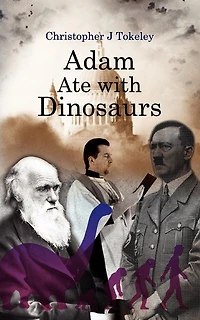 Adam Ate With Dinosaurs