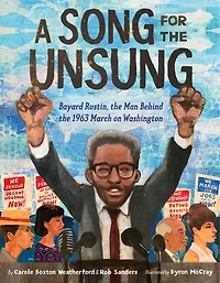 A Song for the Unsung: Bayard Rustin, Man Behind 1963 March on Washington