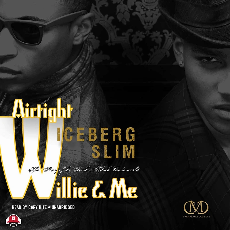 Airtight Willie & Me: the Story of South’s Black Underworld