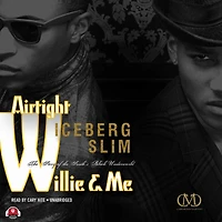 Airtight Willie & Me: the Story of South’s Black Underworld