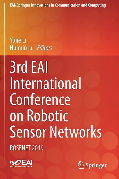 3rd Eai International Conference On Robotic Sensor Networks: Rosenet 2019