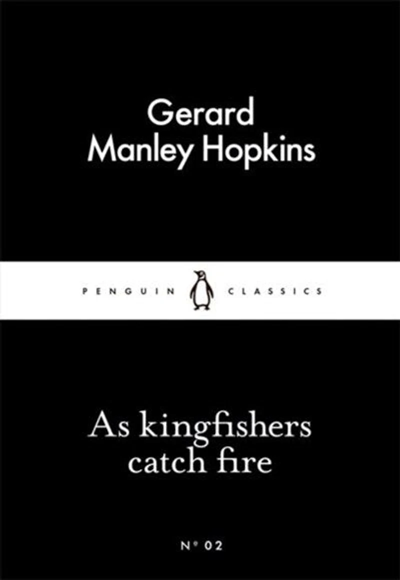 Little Black Classics As Kingfishers Catch Fire