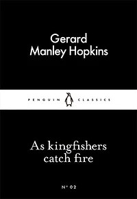 Little Black Classics As Kingfishers Catch Fire