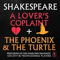 A Lover's Complaint & the Phoenix and Turtle: ARGO Classics