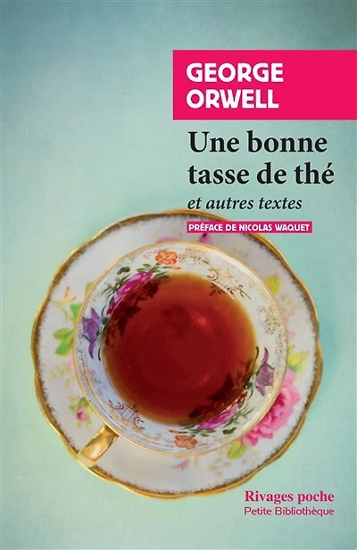 Une bonne tasse de thé: et autres textes