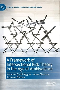 A Framework of Intersectional Risk Theory the Age Ambivalence