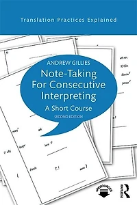 Note-taking for Consecutive Interpreting: A Short Course