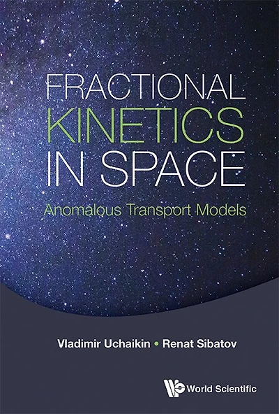 Fractional Kinetics Space: Anomalous Transport Models