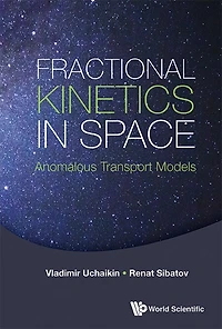 Fractional Kinetics Space: Anomalous Transport Models