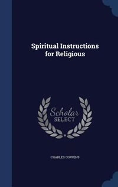 Spiritual Instructions for Religious