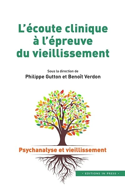 L' écoute clinique à l’épreuve du vieillissement