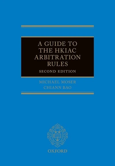 A Guide to the HKIAC Arbitration Rules