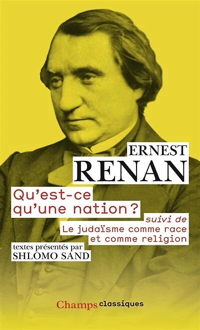 Qu'est-ce qu'une nation ? ; Le judaïsme comme race et comme religion