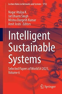 Intelligent Sustainable Systems: Selected Papers of WorldS4 2025, Volume 6
