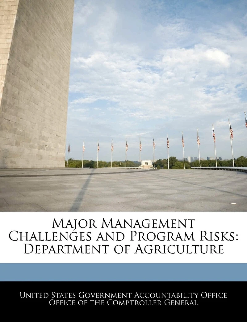 Major Management Challenges And Program Risks: Department Of Agriculture