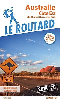 Australie côtes Est et Nord : + Red Centre (Uluru-Ayers Rock) millésime 2025-2026 Guide Routard: