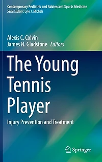 The Young Tennis Player: Injury Prevention and Treatment