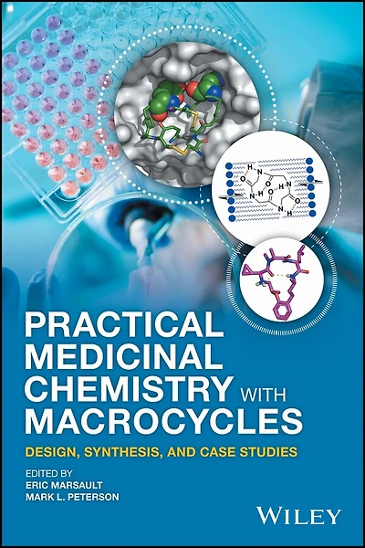 Practical Medicinal Chemistry with Macrocycles: Design, Synthesis, and Case Studies
