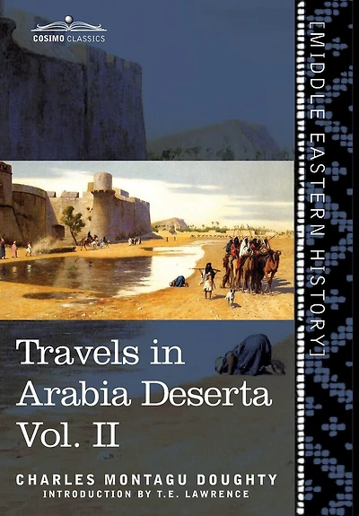 Travels in Arabia Deserta Vol. II