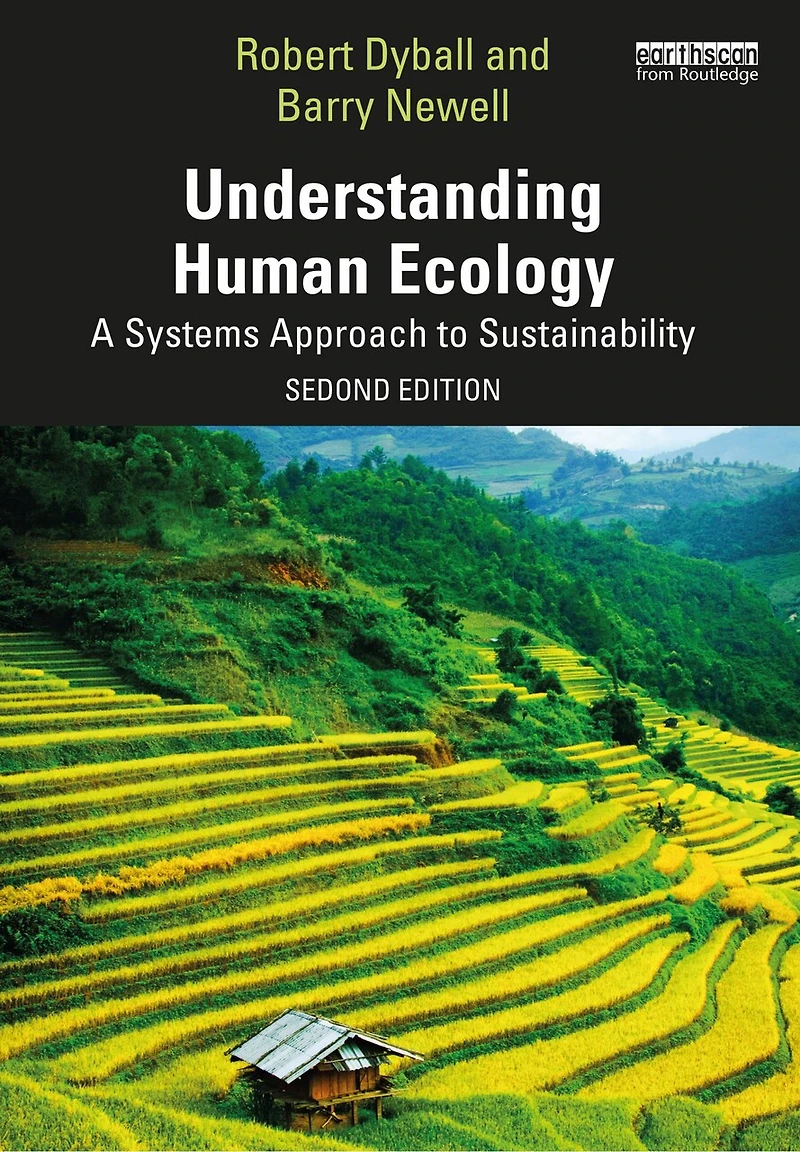 Understanding Human Ecology: A Systems Approach To Sustainability