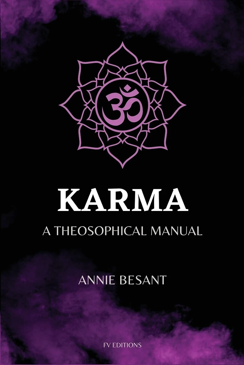 Karma: A Theosophical Manual (Easy to Read Layout)