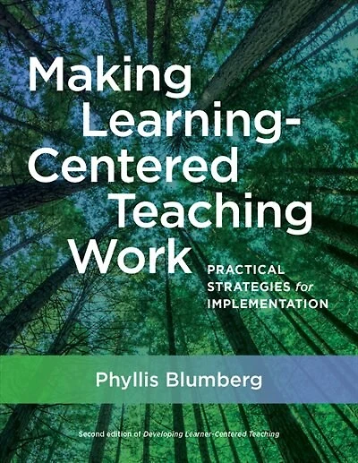 Making Learning-centered Teaching Work: Practical Strategies For Implementation