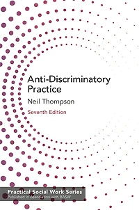 Anti-discriminatory Practice: Equality, Diversity And Social Justice