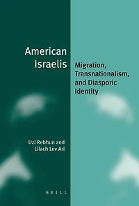 American Israelis (paperback): Migration, Transnationalism, and Diasporic Identity