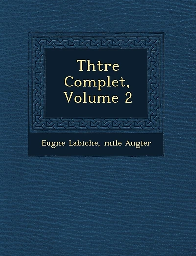 Th Tre Complet, Volume 2