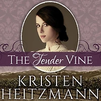 The Tender Vine Lib/E