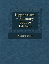 Hypnotism.  - Primary Source Edition