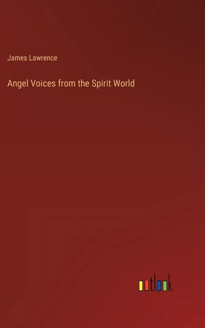 Angel Voices from the Spirit World