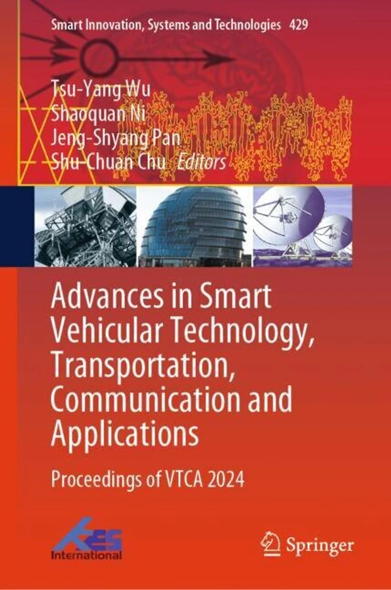 Advances Smart Vehicular Technology, Transportation, Communication and Applications: Proceedings of VTCA 2024