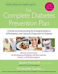 The Complete Diabetes Prevention Plan: A Guide To Understanding Emerging Epidemic Of Prediabetes And Halting Its Pr