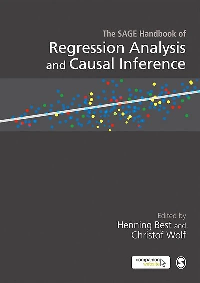 The SAGE Handbook of Regression Analysis and Causal Inference
