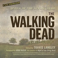 the Walking Dead Psychology: Psych of Living