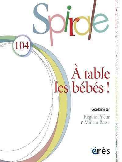 Spirale, n°104. A table les bébés !