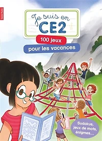 Je suis en CE2: 100 jeux pour les vacances