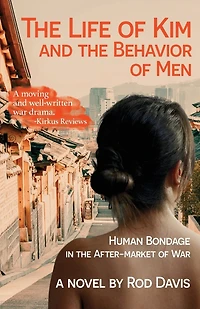 the Life of Kim and Behavior Men: Human Bondage After-market War