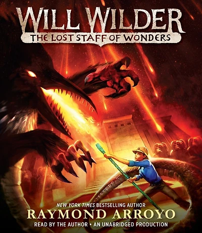 Will Wilder #2: The Lost Staff of Wonders